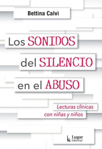 Portada del libro «Los sonidos del silencio en el abuso», de B. Calvi