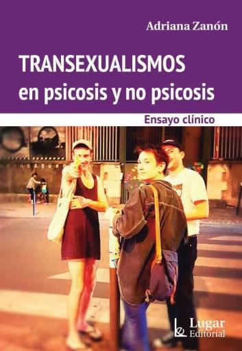 Portada del libro «Transexualismos en psicosis y no psicosis», de A. Zanón