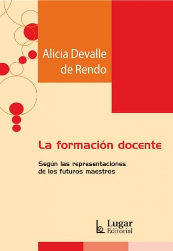 Portada del libro «La formación docente», de A. Devalle de Rendo