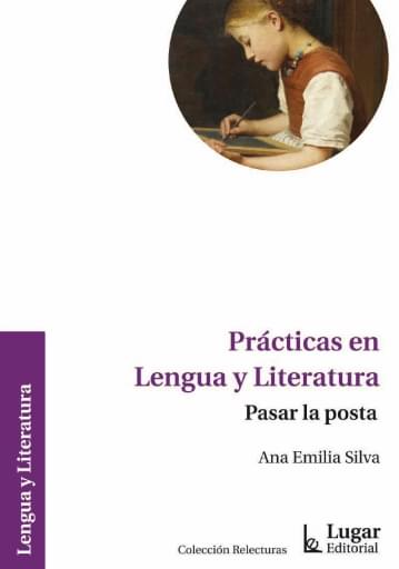 Portada del libro «Prácticas en lengua y literatura», de A. Silva