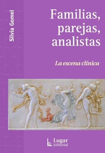 Portada del libro «Familia, parejas, analistas», de S. Gomel