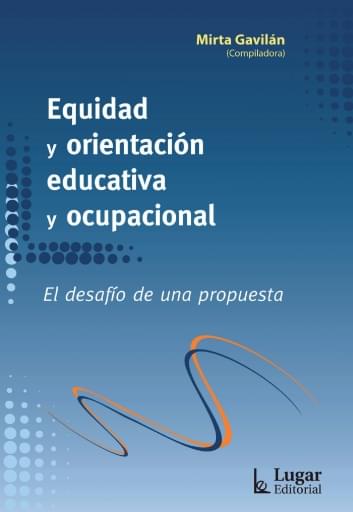 Portada del libro «Equidad y orientación educativa y ocupacional», de M. Gavilán