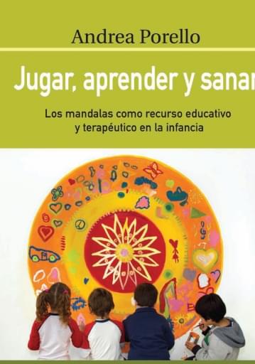 Portada del libro «Jugar, aprender y sanar», de A. Porello
