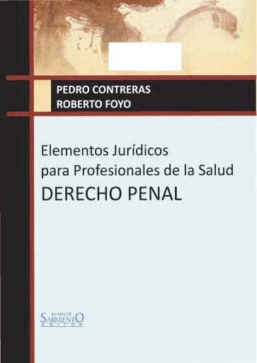 Portada del libro «Elementos Juridicos para Profesionales de la Salud», de P. Contreras, R. Foyo