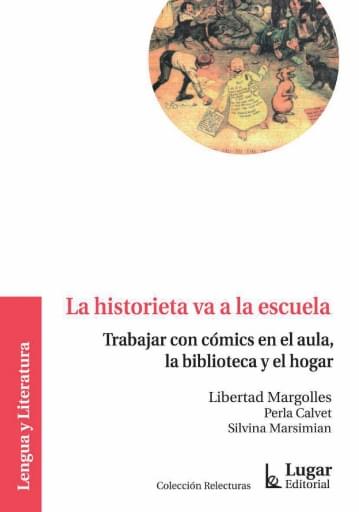 Portada del libro «La historieta va a la escuela», de L. Margolles, P. Calvet