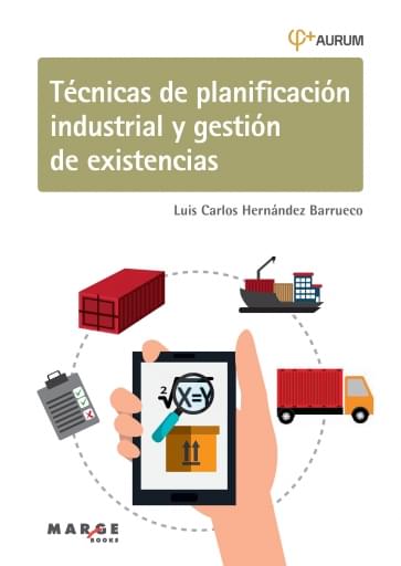 Técnicas de planificación industrial y gestión de existencias