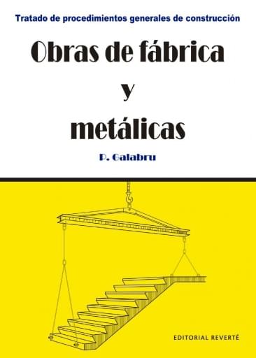 Obras de fábrica y metálicas. Vol. 2