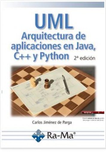 UML Arquitectura de aplicaciones en Java, C++ y Python. 2ª ed.