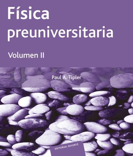 Física preuniversitaria Vol. 2