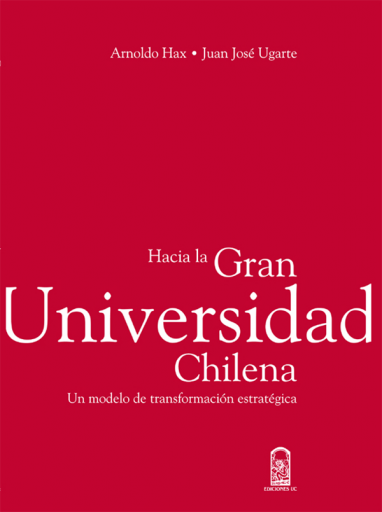 Hacia la Gran Universidad Chilena