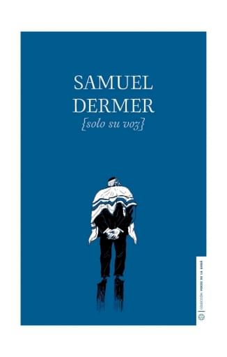 Samuel dermer sólo su voz