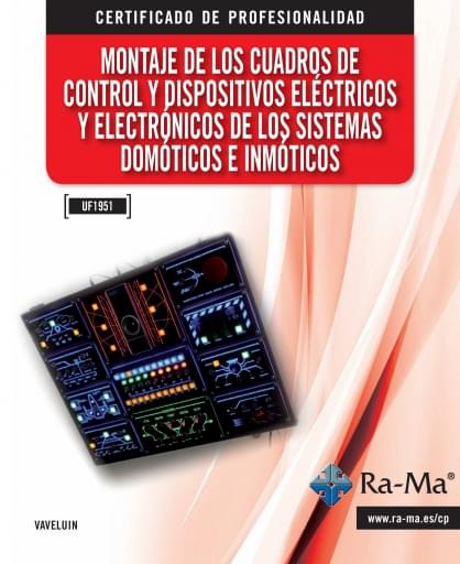 Montaje de los cuadros de control y dispositivos eléctricos y electrónicos de los sistemas domóticos e inmóticos