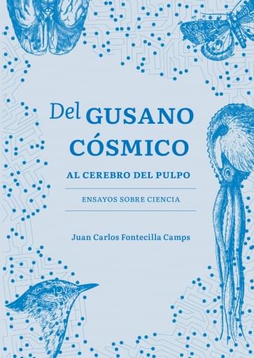 del gusano cósmico al cerebro del pulpo
