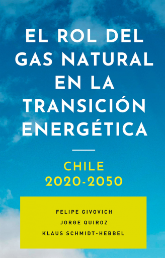 El rol del gas natural en la transición energética. Chile 2020-2050
