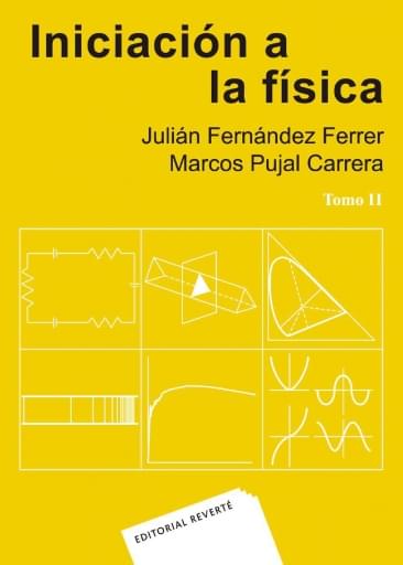 Iniciación a la física. Tomo 2