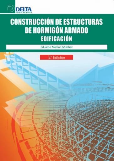 Portada del libro «Construcción de estructuras de hormigón armado», de E. Medina