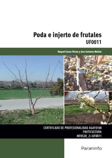 Portada del libro «Poda e injerto de frutales UF0011», de R. Casas, A. Centeno