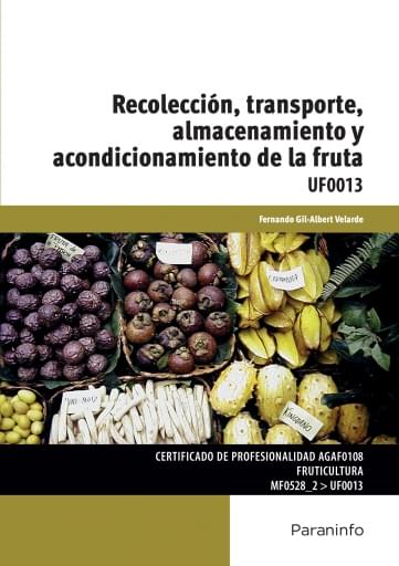 Portada del libro «Recolección, transporte, almacenamiento y acondicionamiento de la fruta», de F. Gil-Albert