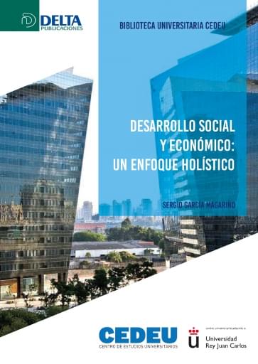 Desarrollo social y económico: un enfoque holístico