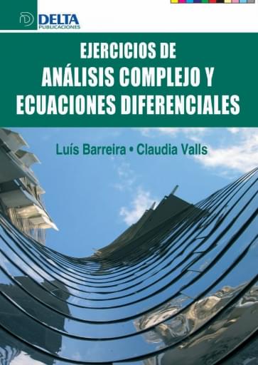 Ejercicios de análisis complejo y ecuaciones diferenciales