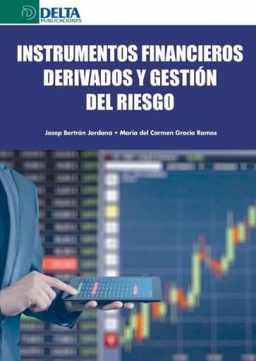 Instrumentos financieros derivados y gestión del riesgo