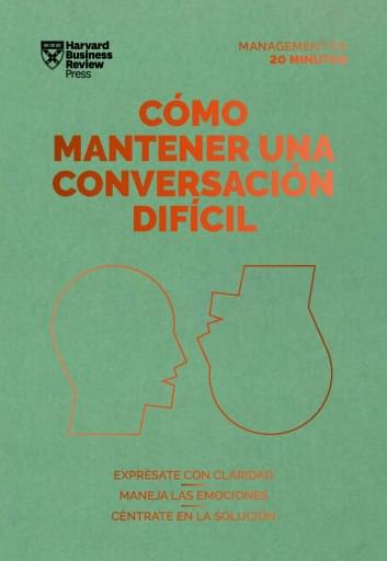 Cómo mantener una conversación difícil