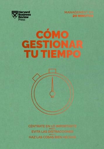 Cómo gestionar tu tiempo