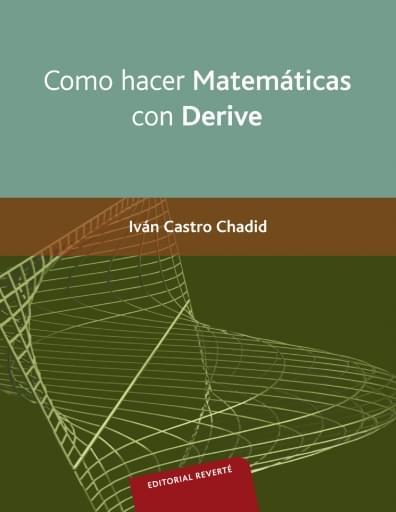 Como hacer Matemáticas con Derive