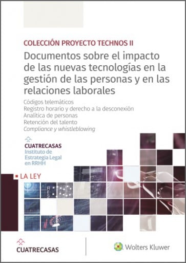 Portada del libro «Documentos sobre el impacto de las nuevas tecnologías en la gestión de las personas y en las relaciones laborales», de Instituto Cuatrecasas de Estrategia Legal en RRHH