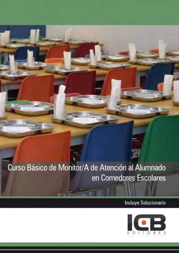 Portada del libro «Curso básico de monitor/a de atención al alumnado en comedores escolares», de J. Requena