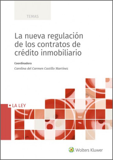 La nueva regulación de los contratos de crédito inmobiliario
