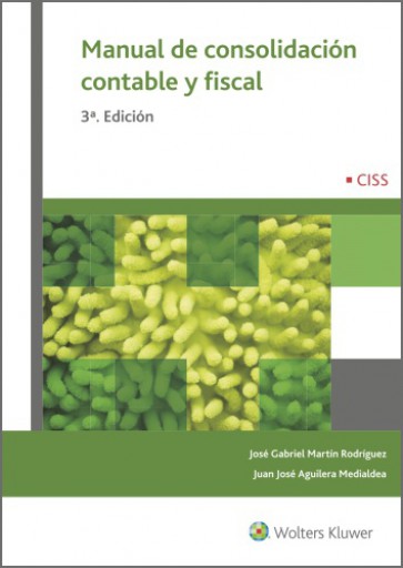 Manual de consolidación fiscal y contable (3.ª Edición)