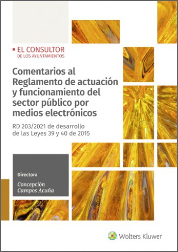 Comentarios al Reglamento de actuación y funcionamiento del sector público por medios electrónicos