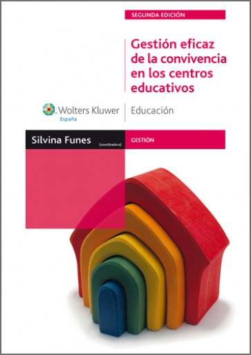 Gestión eficaz de la convivencia en los centros educativos 2ª ed.