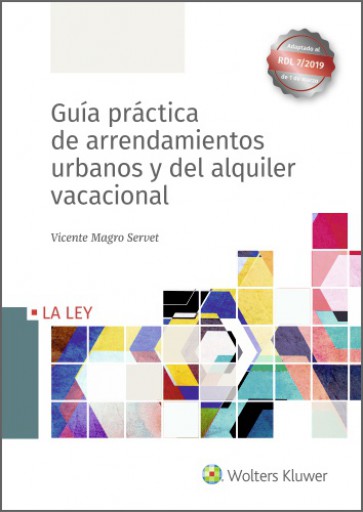 Guía práctica de arrendamientos urbanos y del alquiler vacacional