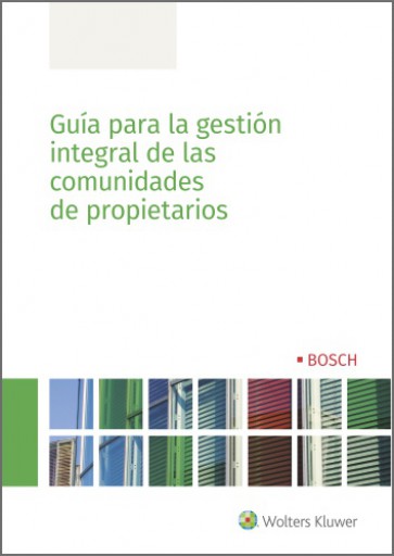 Guía para la gestión integral de las comunidades de propietarios