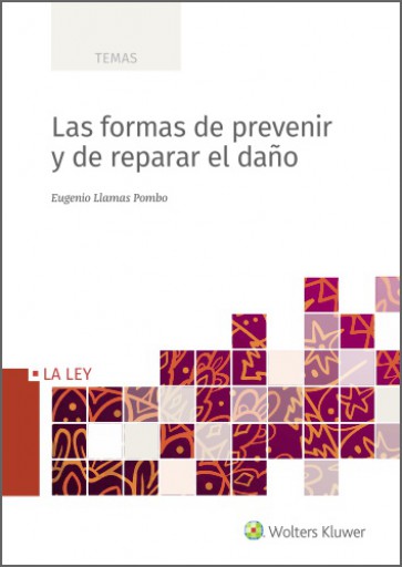 Portada del libro «Las formas de prevenir y de reparar el daño», de Llamas Pombo