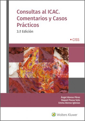 Consultas al ICAC. Comentarios y casos prácticos (3.ª Edición)