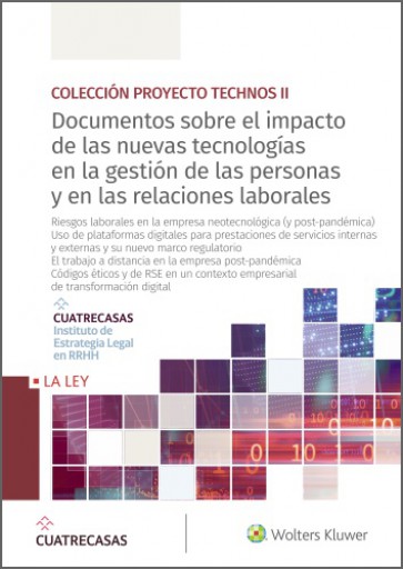 Portada del libro «Documentos sobre el impacto de las nuevas tecnologías en la gestión de las personas y en las relaciones laborales (10-13)», de Instituto Cuatrecasas de Estrategia Legal en RRHH
