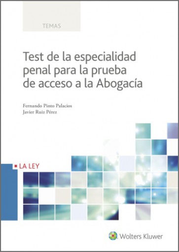 Test de la especialidad penal para la prueba de acceso a la Abogacía