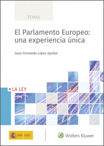 El Parlamento Europeo: una experiencia única