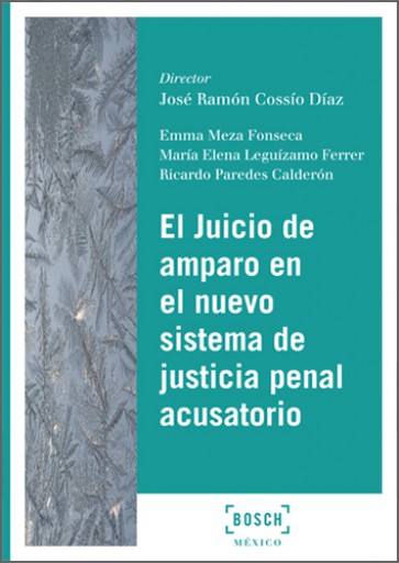 El Juicio de amparo en el nuevo sistema de justicia penal acusatorio
