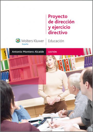 Proyecto de dirección y ejercicio directivo (2.ª Ed.)