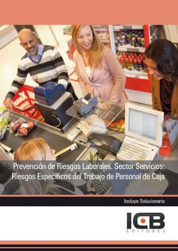 Portada del libro «Prevención de riesgos laborales. sector servicios: riesgos específicos del trabajo de personal de caja», de E. Navas