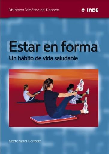 Estar en forma. Un hábito de vida saludable