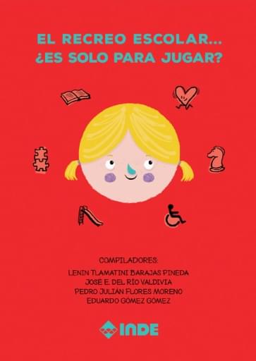 Recreo escolar…¿es solo para jugar?