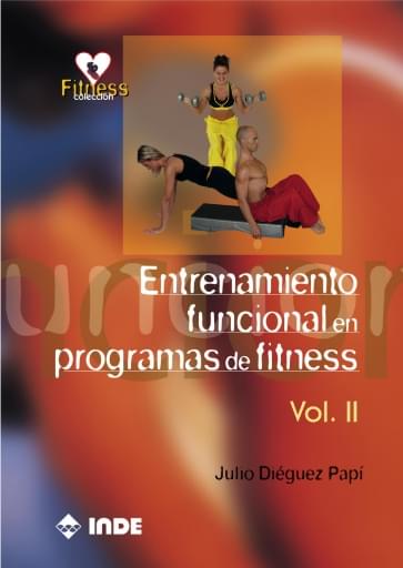 Entrenamiento funcional en programas de fitness Volumen II