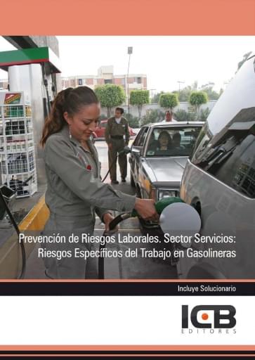 Portada del libro «Prevención de riesgos laborales. sector servicios: riesgos específicos del trabajo en gasolineras», de E. Navas