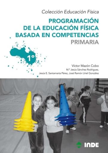 Programación de Ed.Física basada en competencias en Primaria. 1er curso. Primer ciclo