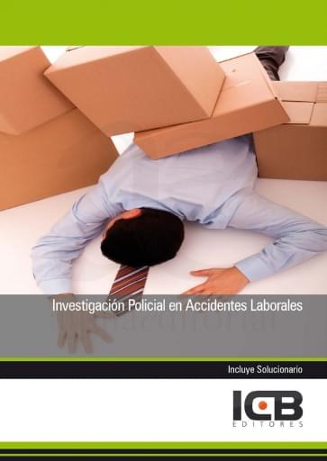 Investigación policial en accidentes laborales